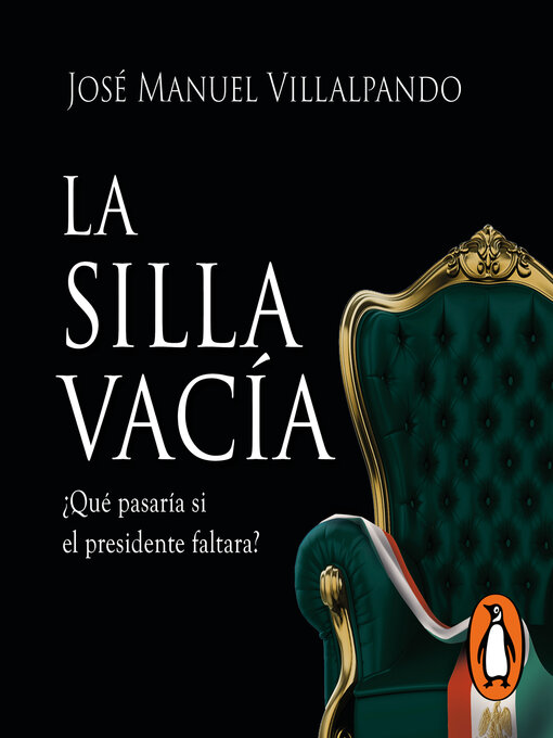 Title details for La silla vacía by José Manuel Villalpando - Available